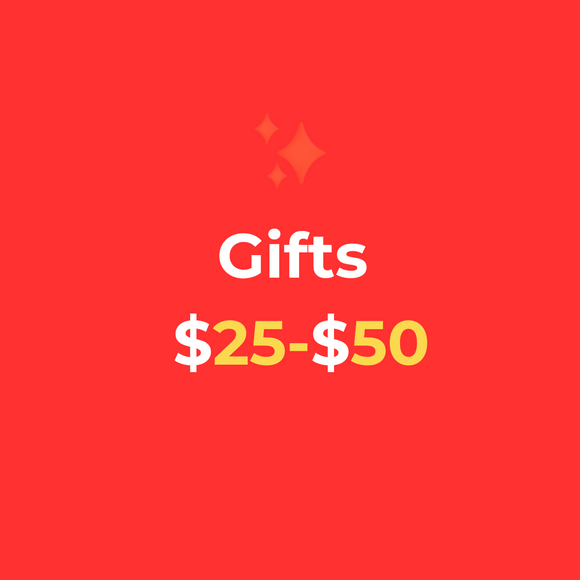 Gifts $25-$50